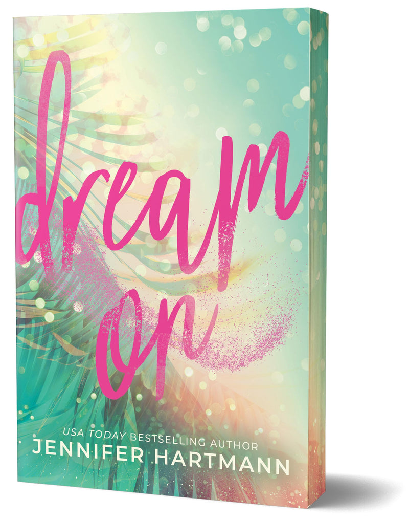 Dream on (Deluxe Edition) by Hartmann, Jennifer