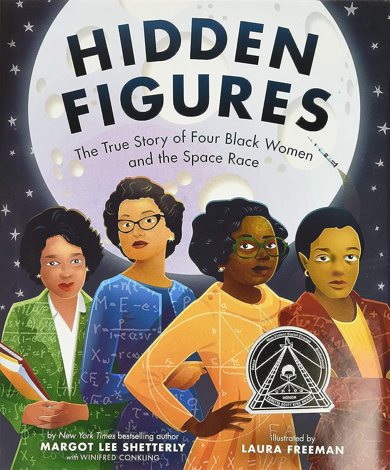 Hidden Figures: The True Story of Four Black Women and the Space Race by Shetterly, Margot Lee