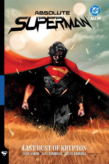 Absolute Superman Vol. 1: Last Dust of Krypton -- Jason Aaron, Paperback
