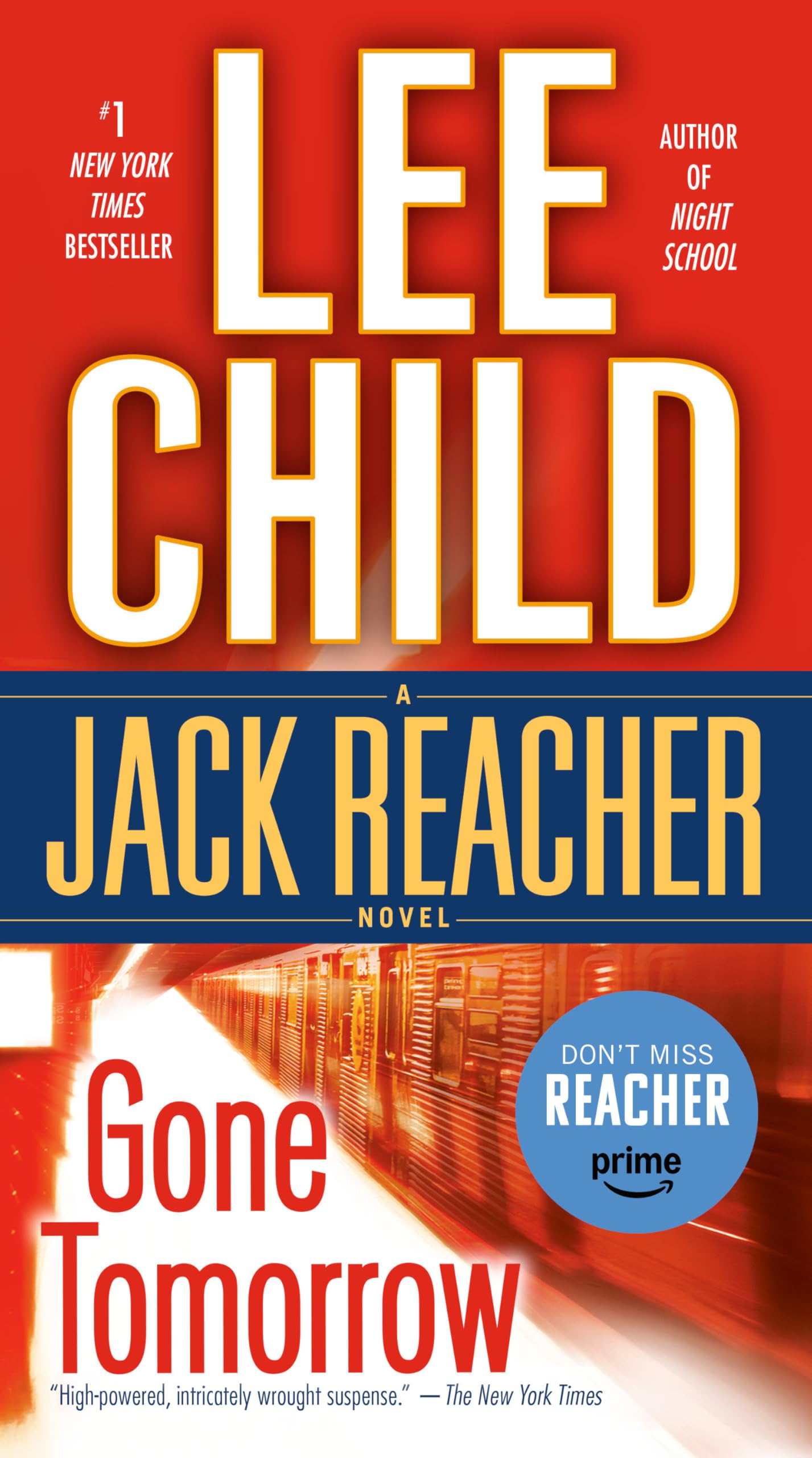 Gone Tomorrow: A Jack Reacher Novel by Child, Lee