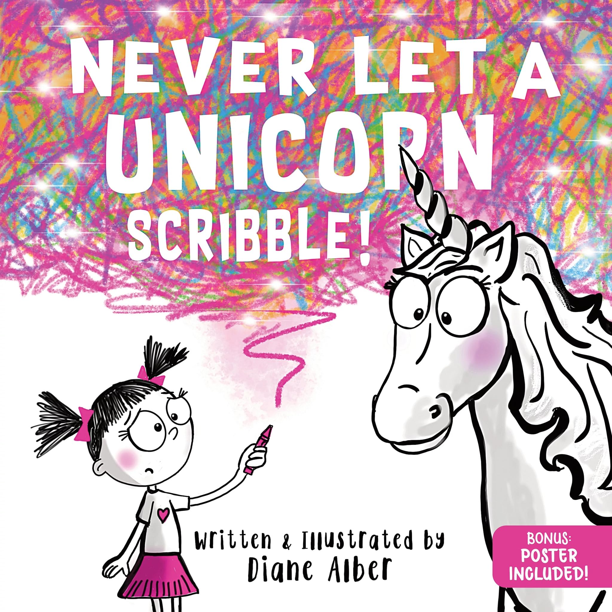 Never Let a Unicorn Scribble by Alber, Diane