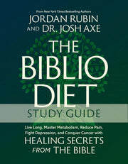 The Biblio Diet Study Guide: Live Long, Master Metabolism, Reduce Pain, Fight Depression, and Conquer Cancer with Healing Secrets from the Bible by Rubin, Jordan