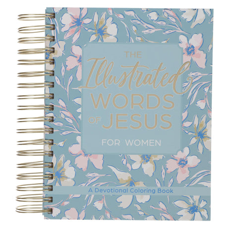 Coloring Devotional Illustrated Words of Jesus for Women -- Christian Art Gifts, Spiral