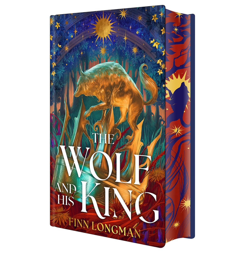 The Wolf and His King: Deluxe Limited Edition by Longman, Finn