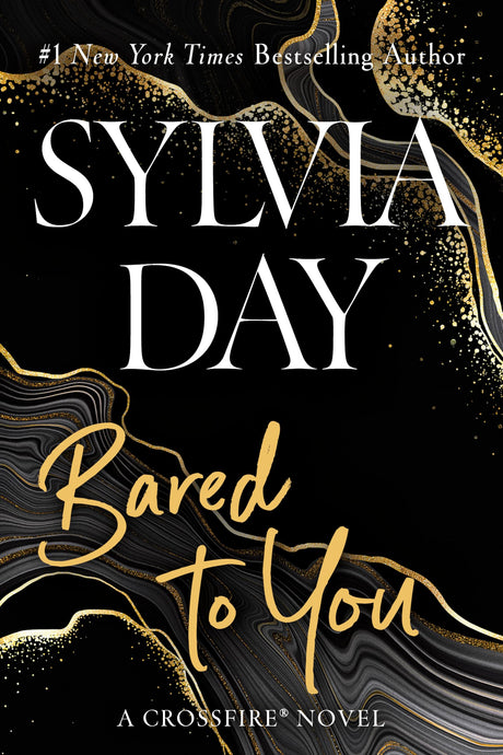 Bared to You -- Sylvia Day, Paperback