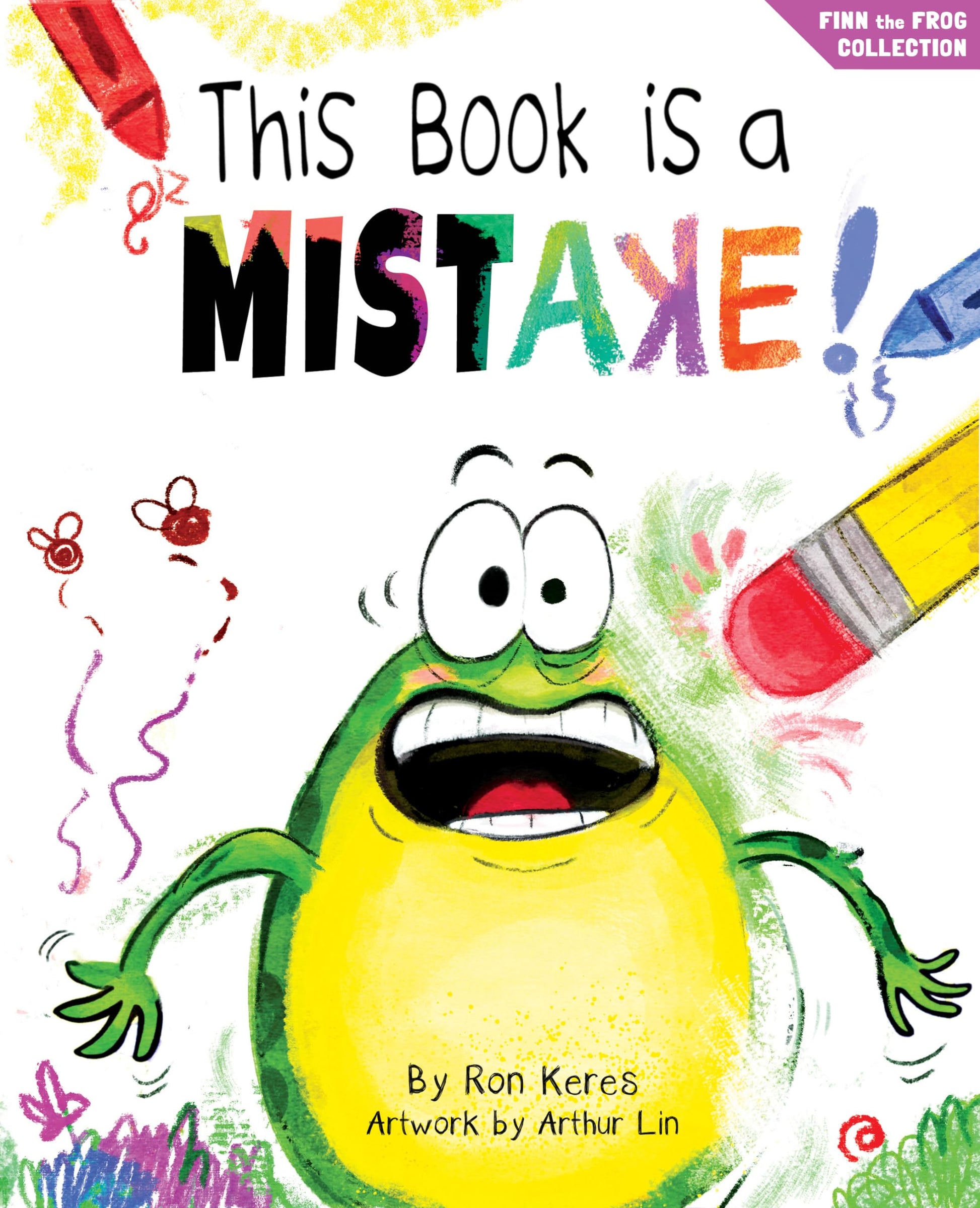 This Book Is a Mistake!: A Funny and Interactive Story for Kids by Keres, Ron