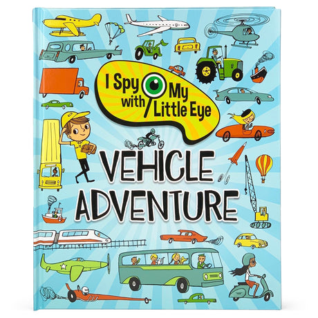 Vehicle Adventure (I Spy with My Little Eye) -- Cottage Door Press, Hardcover