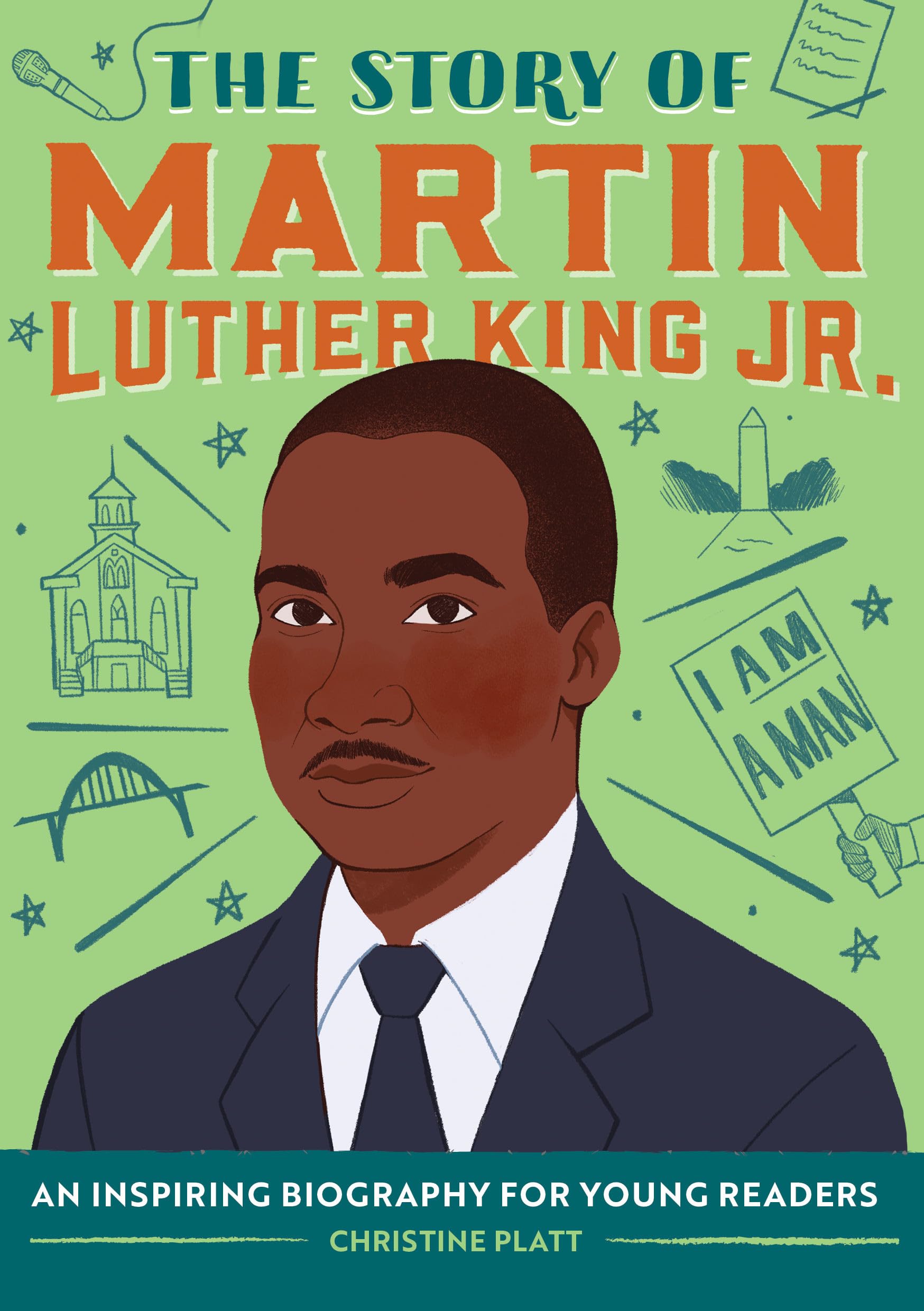 The Story of Martin Luther King Jr.: A Biography Book for New Readers by Platt, Christine