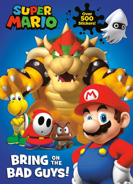 Super Mario: Bring on the Bad Guys! (Nintendo(r)) -- Courtney Carbone, Paperback