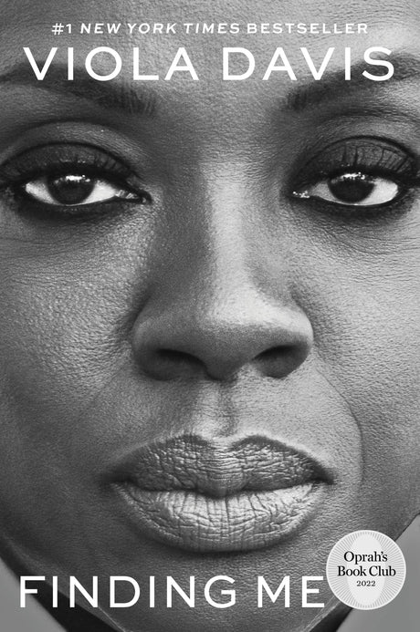 Finding Me: A Memoir -- Viola Davis, Paperback
