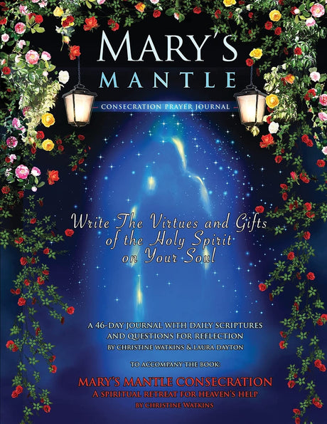 Mary's Mantle Consecration: Prayer Journal -- Christine Watkins, Paperback