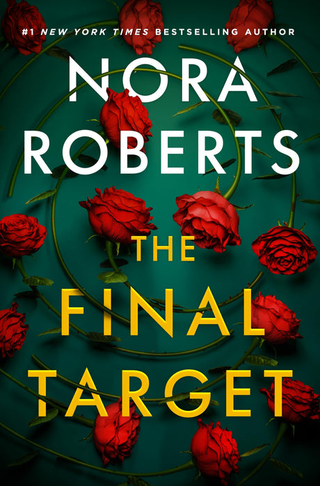 The Final Target -- Nora Roberts, Hardcover