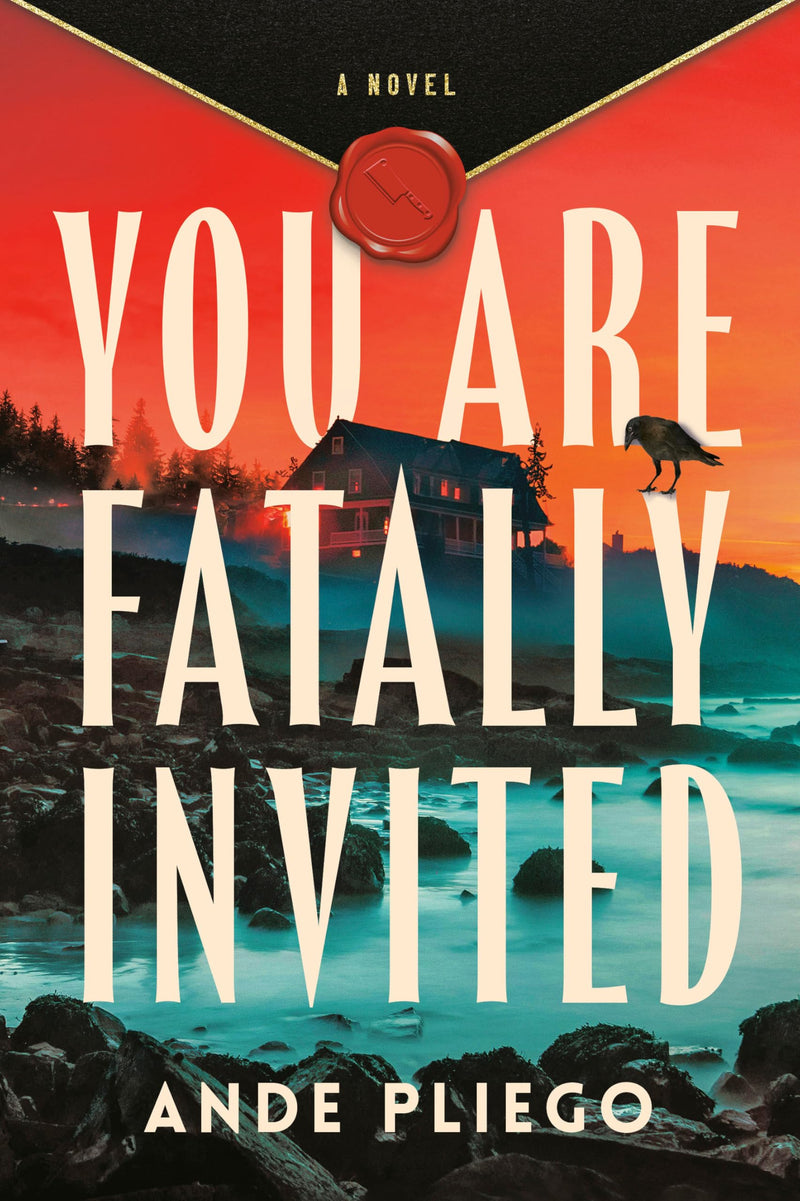 You Are Fatally Invited by Pliego, Ande
