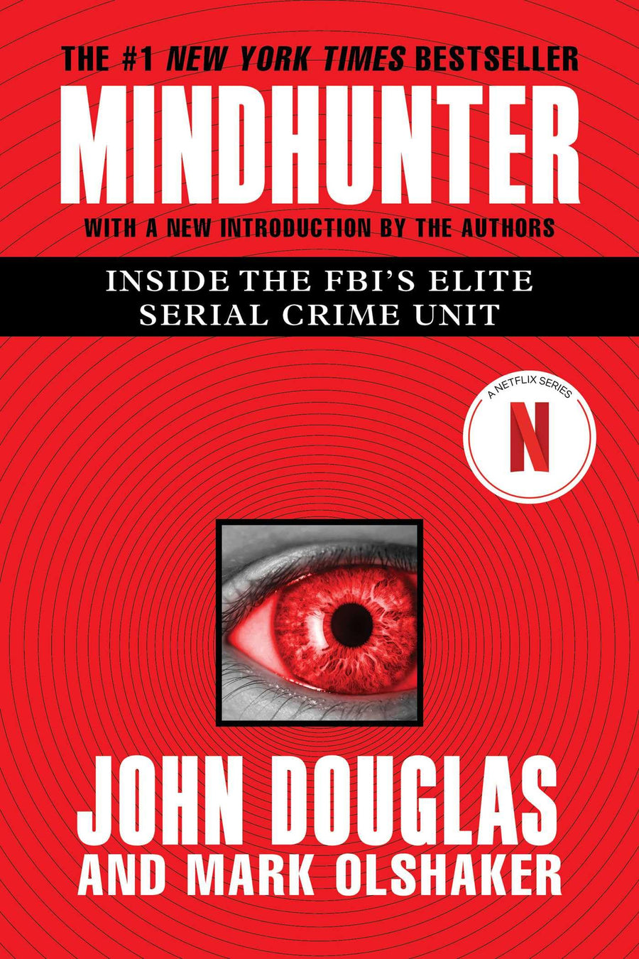 Mindhunter: Inside the Fbi's Elite Serial Crime Unit -- John E. Douglas, Paperback