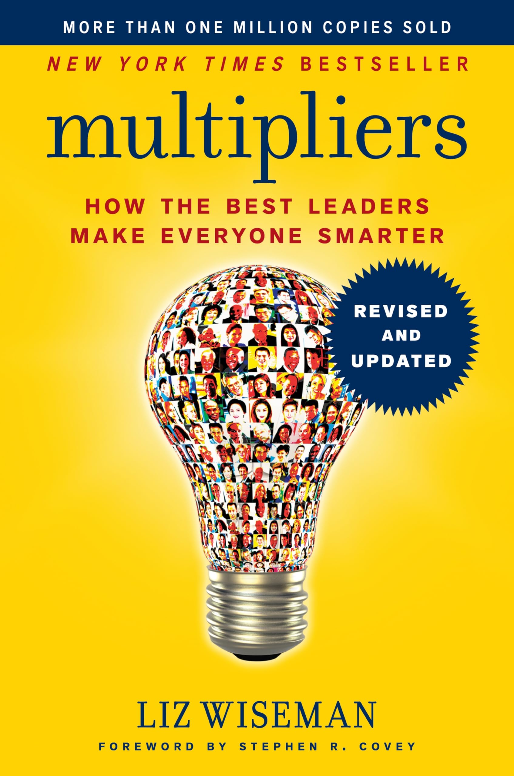 Multipliers: How the Best Leaders Make Everyone Smarter by Wiseman, Liz