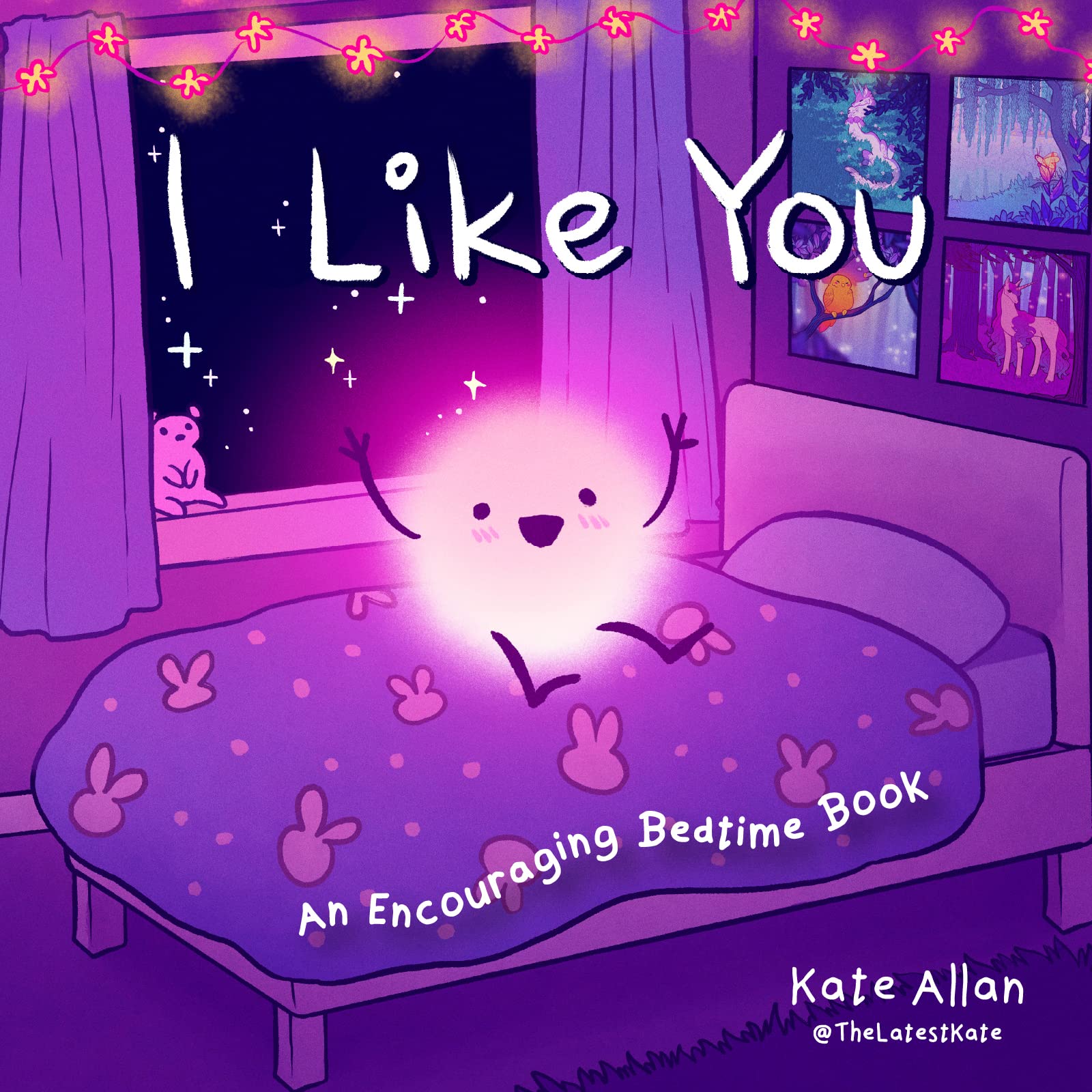 I Like You: An Encouraging Bedtime Book (Positive Affirmations for Kids) by Allan, Kate