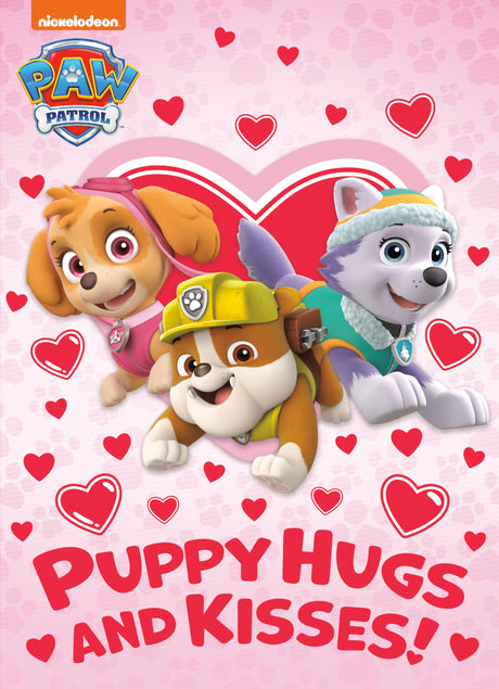 Puppy Hugs and Kisses! (Paw Patrol) -- Golden Books, Paperback