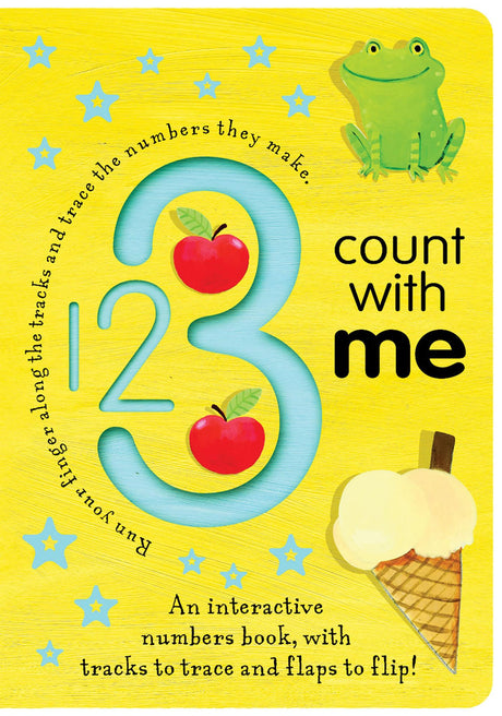 123 Count with Me: An Interactive Numbers Book with Tracks to Trace and Flaps to Flip! -- Tiger Tales, Board Book