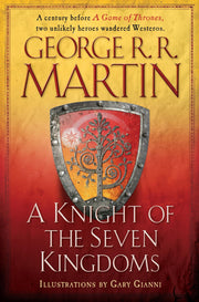 A Knight of the Seven Kingdoms by Martin, George R. R.