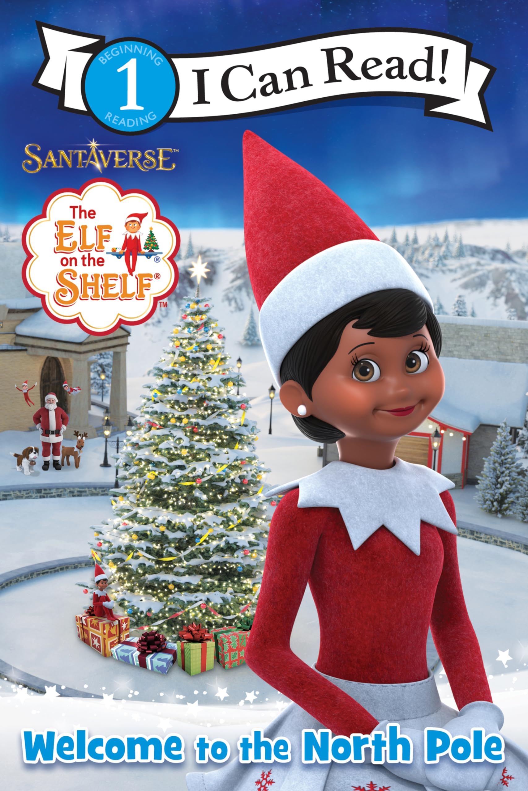 The Elf on the Shelf: Welcome to the North Pole by Bell, Chanda A.