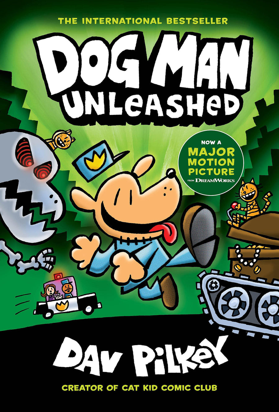 Dog Man Unleashed: A Graphic Novel (Dog Man #2): From the Creator of Captain Underpants: Volume 2 -- Dav Pilkey, Hardcover