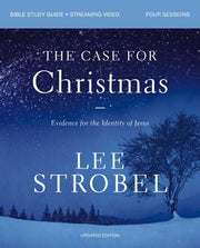 The Case for Christmas Bible Study Guide + Streaming Video, Updated Edition: Evidence for the Identity of Jesus by Strobel, Lee