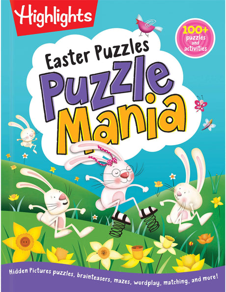 Easter Puzzles: 144-Page Easter Puzzle and Games Book, Filled with Classic Highlights Hidden Pictures Puzzles, Egg Hunts, Mazes, Crafts and More for a -- Highlights, Paperback