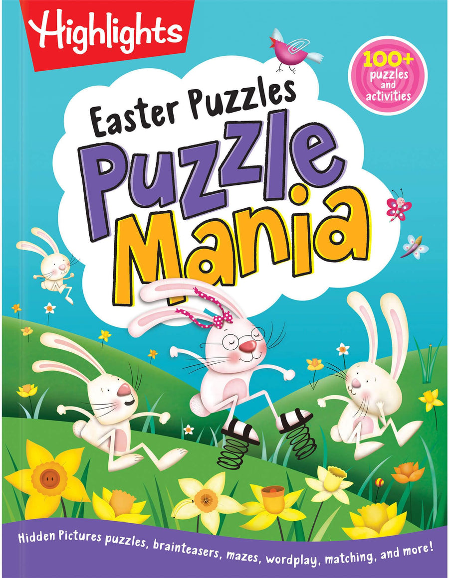 Easter Puzzles: 144-Page Easter Puzzle and Games Book, Filled with Classic Highlights Hidden Pictures Puzzles, Egg Hunts, Mazes, Crafts and More for a -- Highlights, Paperback