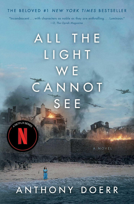 All the Light We Cannot See -- Anthony Doerr, Paperback
