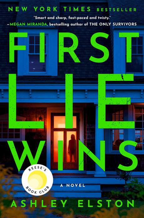 First Lie Wins: Reese's Book Club -- Ashley Elston, Hardcover