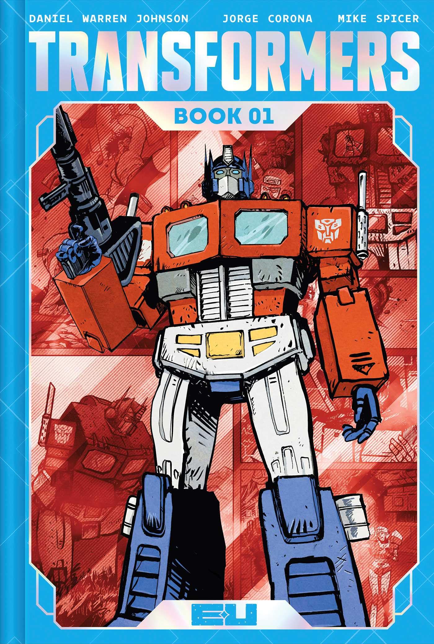 Transformers Deluxe Edition Book One by Johnson, Daniel Warren