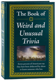 The Book of Weird and Unusual Trivia by Publications International Ltd