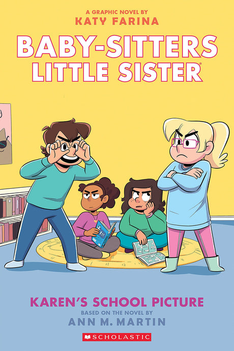Karen's School Picture: A Graphic Novel (Baby-Sitters Little Sister #5): Volume 5 -- Katy Farina, Paperback