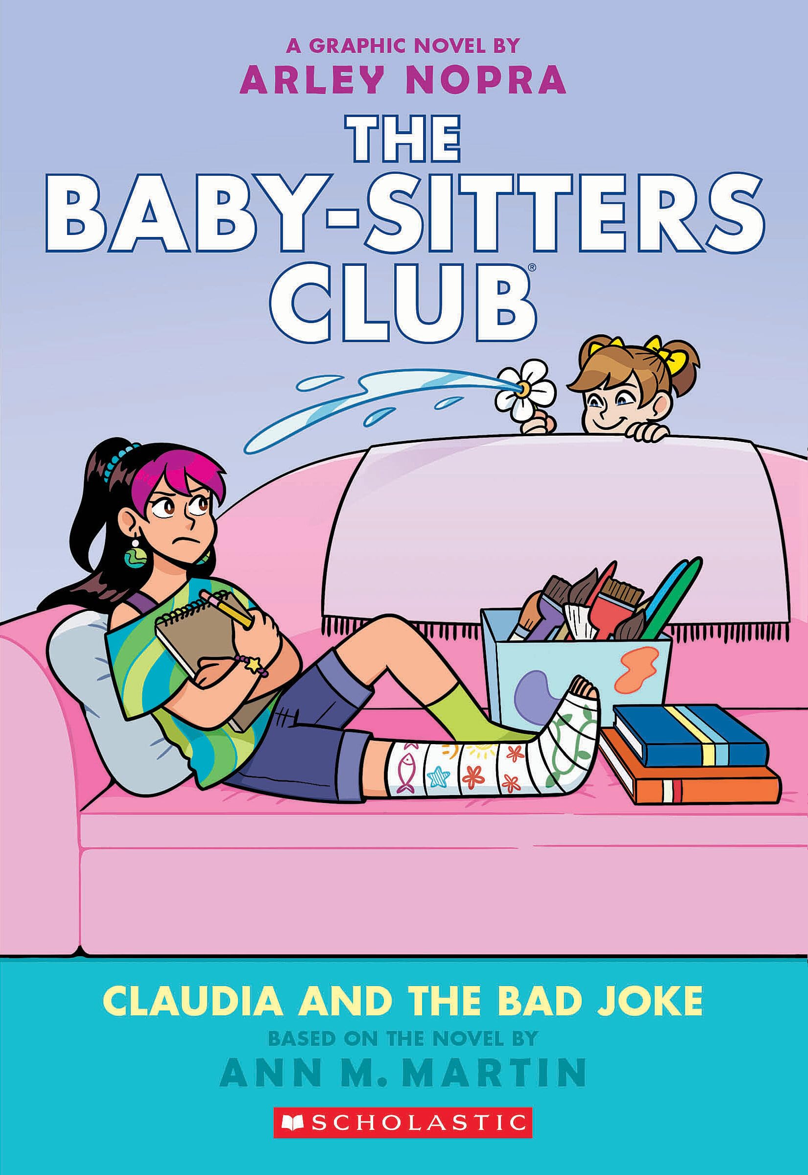 Claudia and the Bad Joke: A Graphic Novel (the Baby-Sitters Club #15) by Martin, Ann M.