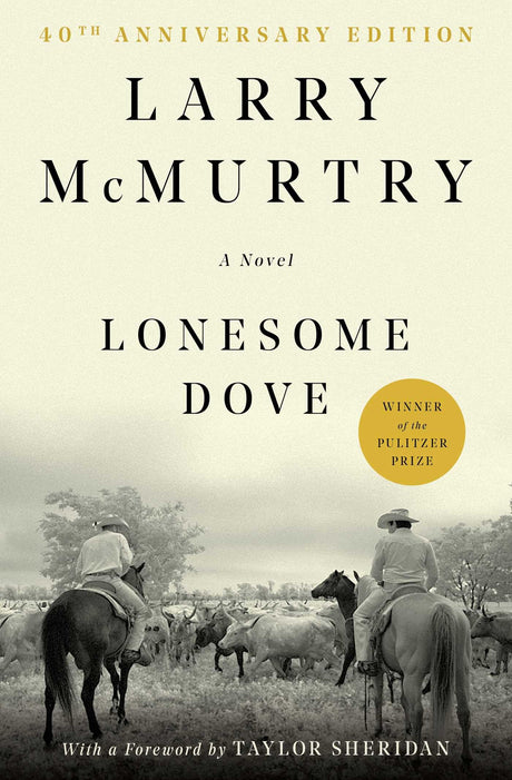 Lonesome Dove -- Larry McMurtry, Paperback