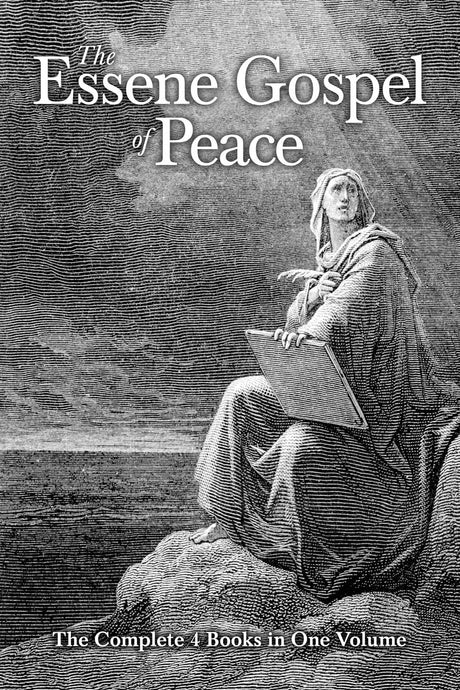 The Essene Gospel of Peace: The Complete 4 Books in One Volume -- Edmond Bordeaux Szekely, Paperback