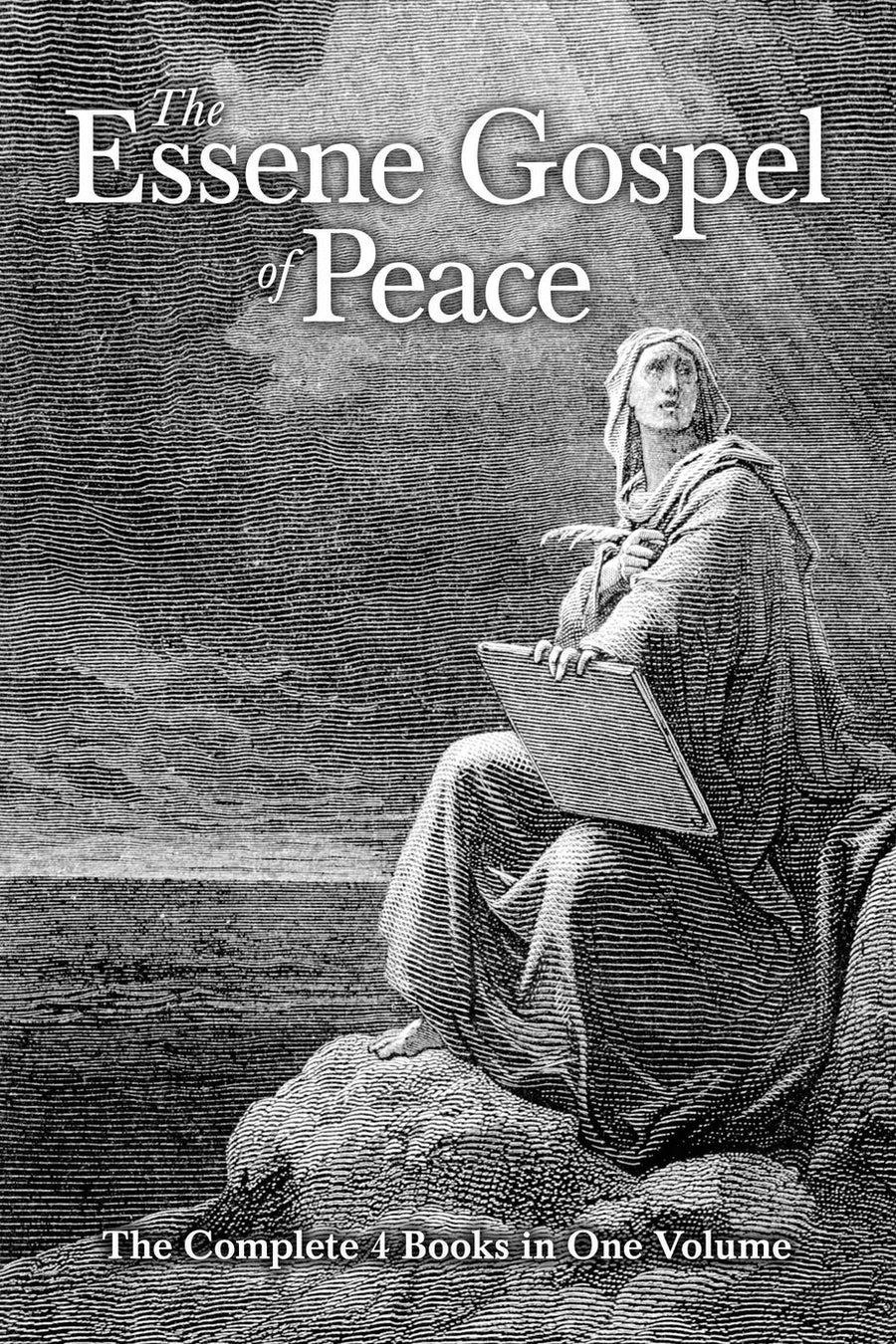 The Essene Gospel of Peace: The Complete 4 Books in One Volume -- Edmond Bordeaux Szekely, Paperback