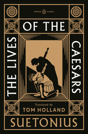 The Lives of the Caesars by Suetonius