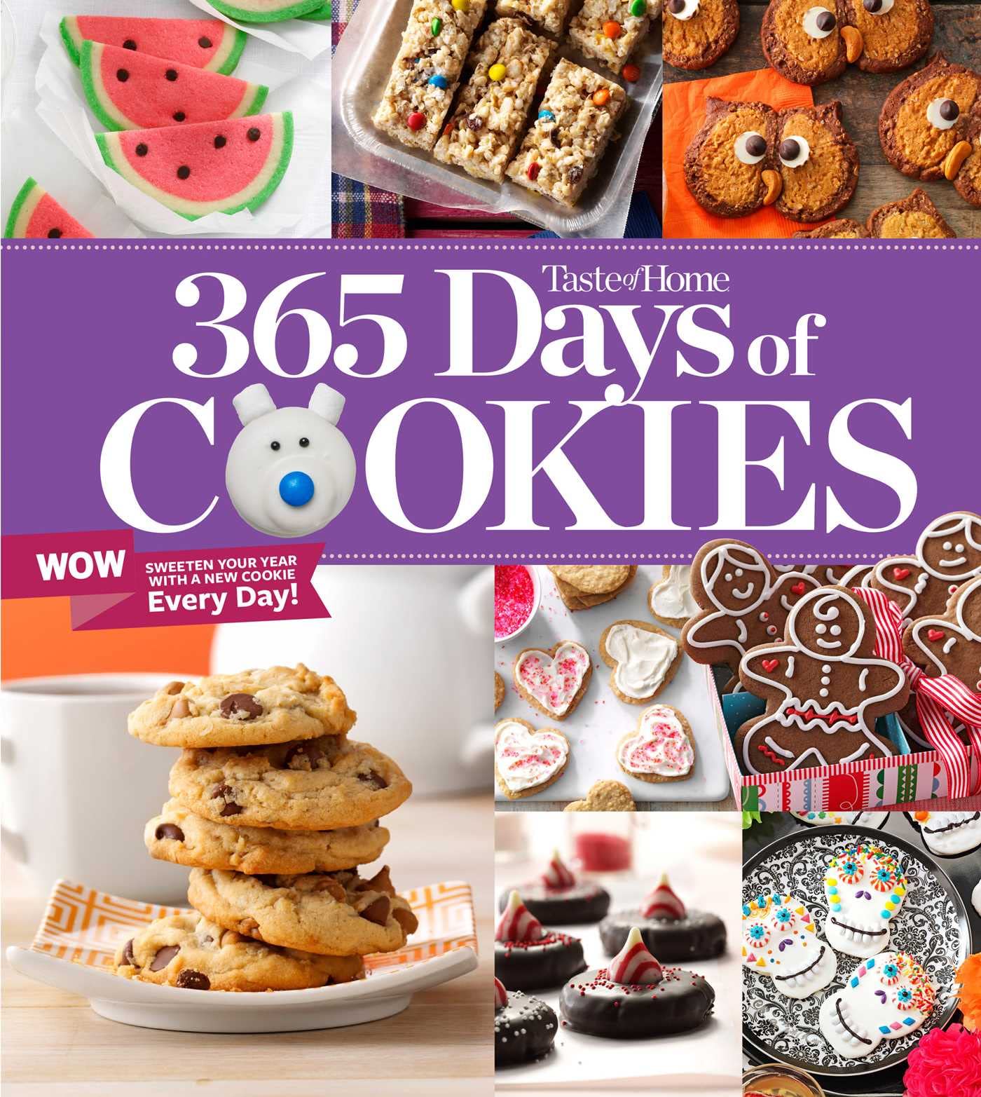 Taste of Home 365 Days of Cookies by Taste of Home