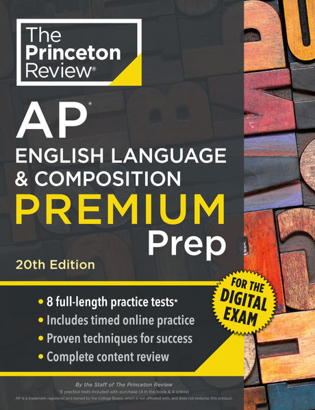 Princeton Review AP English Language & Composition Premium Prep, 20th Edition: 8 Practice Tests + Digital Practice Online + Content Review -- The Princeton Review, Paperback