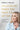 Holding on When You Want to Let Go: Clinging to Hope When Life Is Falling Apart by Walsh, Sheila