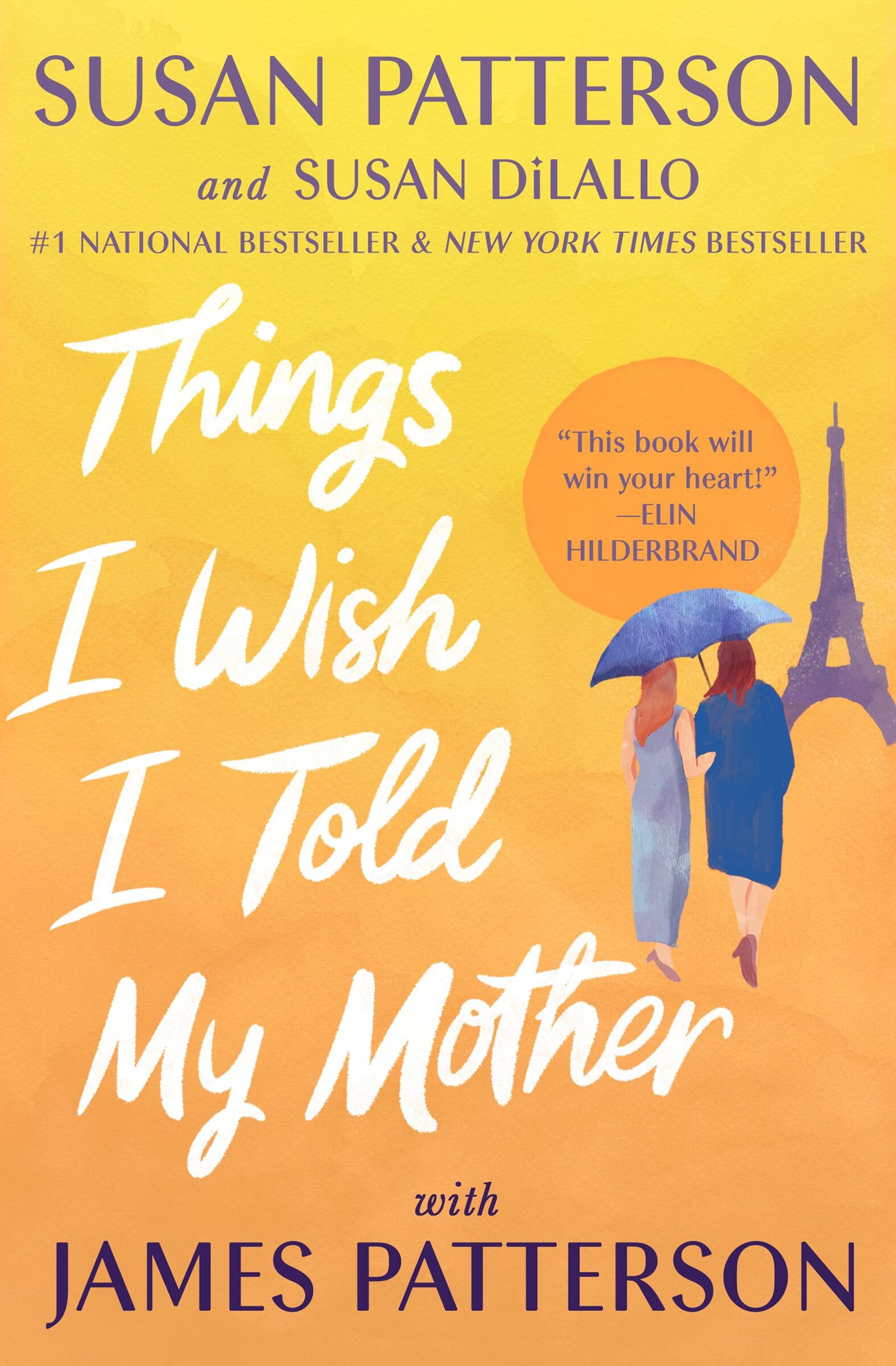 Things I Wish I Told My Mother: The Perfect Mother-Daughter Book Club Read by Patterson, Susan