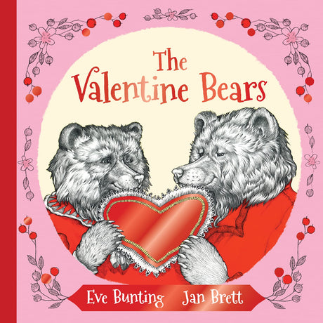The Valentine Bears Gift Edition -- Eve Bunting, Hardcover