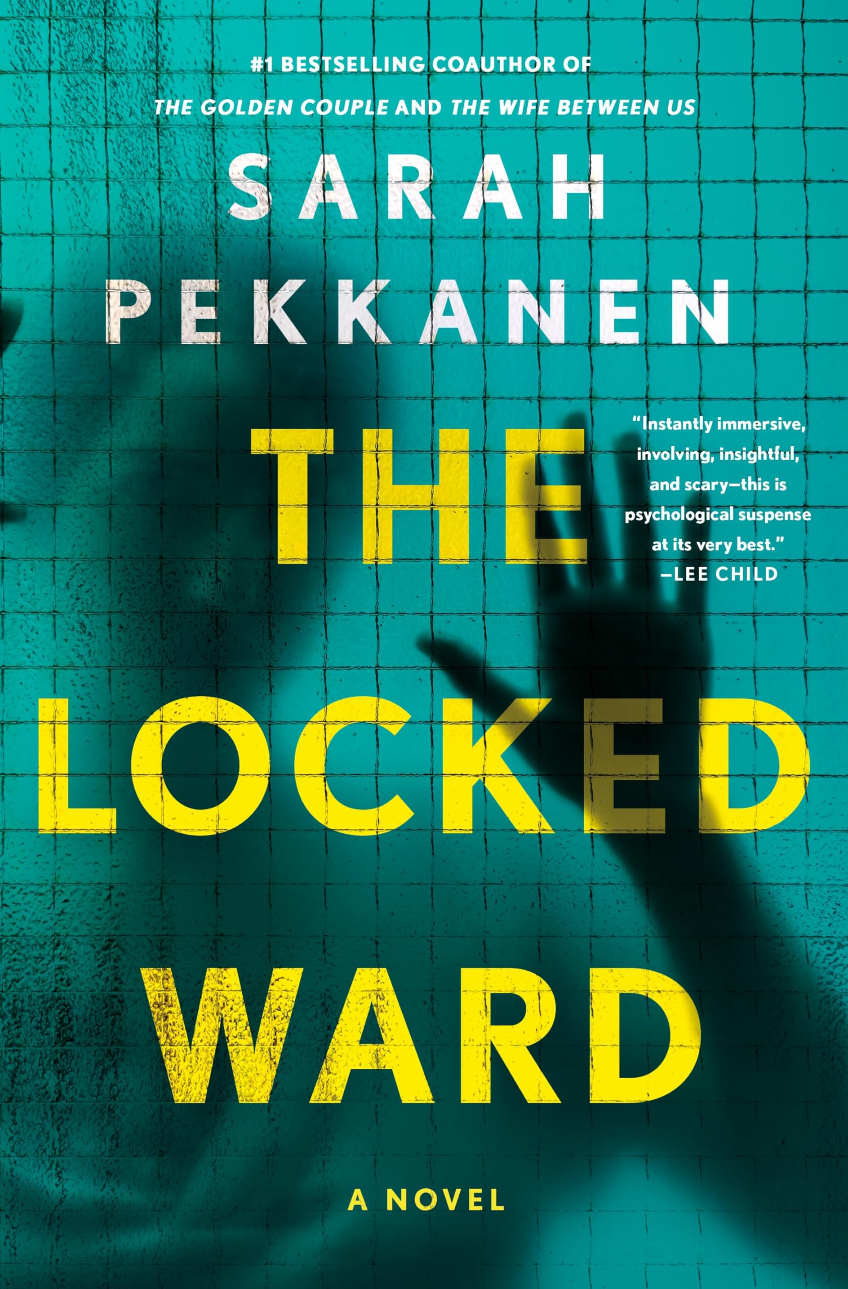 The Locked Ward by Pekkanen, Sarah