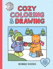 Bobbie Goods Cozy Coloring & Drawing: With a Bonus Coloring Pad by Goods, Bobbie