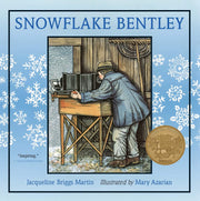 Snowflake Bentley by Martin, Jacqueline Briggs