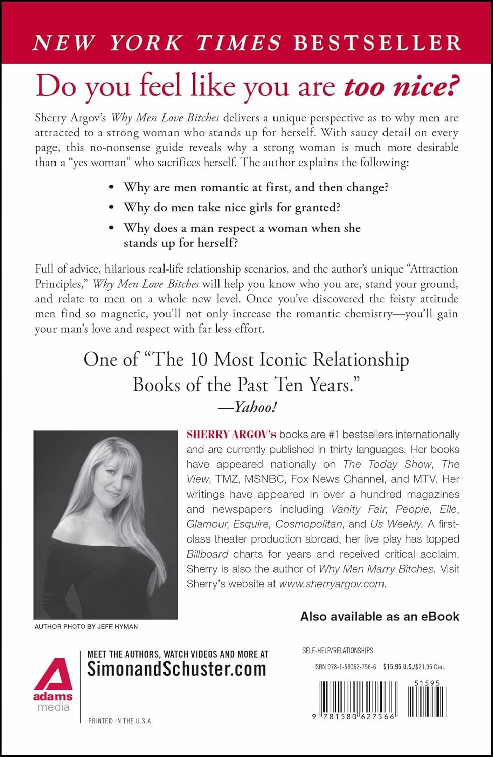 Why Men Love Bitches: From Doormat to Dreamgirl--A Woman's Guide to Holding Her Own in a Relationship -- Sherry Argov, Paperback