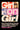 Girl on Girl: How Pop Culture Turned a Generation of Women Against Themselves by Gilbert, Sophie