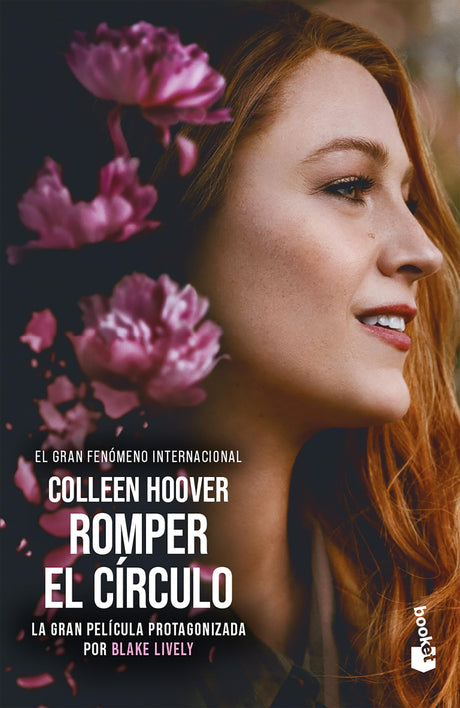 Romper El Círculo (Edición de la Película) / It Ends with Us (Movie Tie-In) -- Colleen Hoover, Paperback