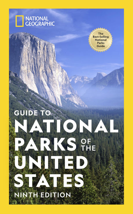 National Geographic Guide to National Parks of the United States 9th Edition -- National Geographic, Paperback